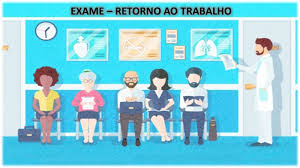 EXAME DE RETORNO AO TRABALHO - NR-07