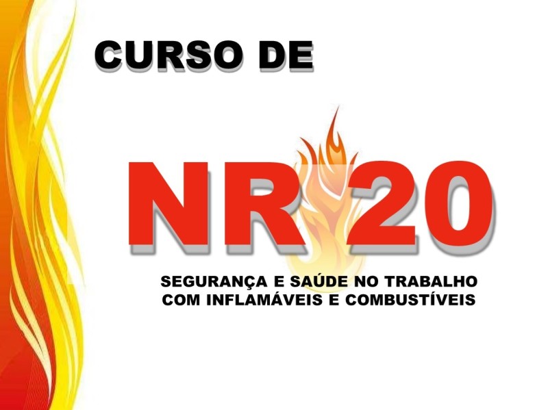 TREINAMENTO PARA SEGURANÇAE SAÚDE NO TRABALHO COM INFLÁMAVEIS E COMBUSTÍVEIS - NR-20